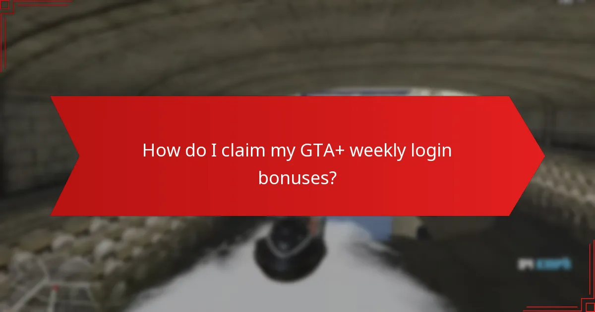 How do GTA+ weekly login bonuses enhance community interaction?